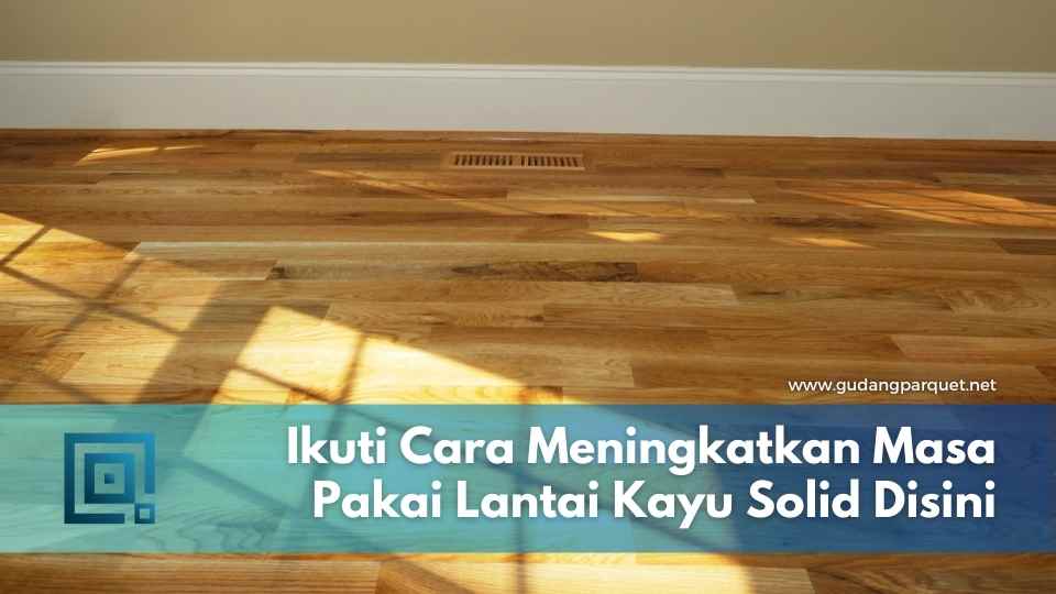 lantai kayu solid
